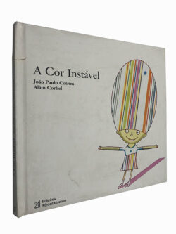 A cor instável - João Paulo Cotrim / Alain Corbel