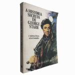 A história secreta de George Starr (e outros livros seleccionados)