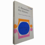 A humanidade pré-histórica - Pericot Garcia / Maluquer de Motes