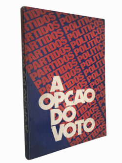 A opção do voto - Albertino Antunes / Alexandre Manuel / António Amorim