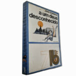 A um deus desconhecido - John Stenbeck