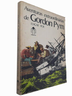 Aventuras extraordinárias de Gordon Pym - Edgar Poe