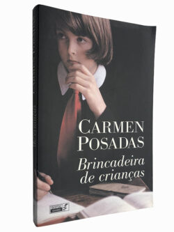 Brincadeira de crianças - Carmen Posadas