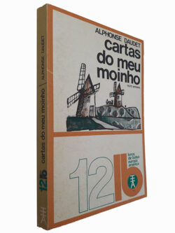 Cartas do meu moinho - Alphonse Daudet