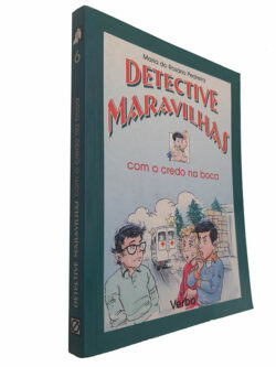 Detective Maravilhas com o credo na boca - Maria do Rosário Pedreira