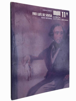 Frei Luís de Sousa (Texto integral - 11.º ano) - Almeida Garrett