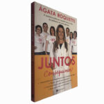 Juntos conseguimos! - Agata Roquette