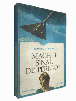 Mach 3 Sinal de perigo? - Donald Gordon