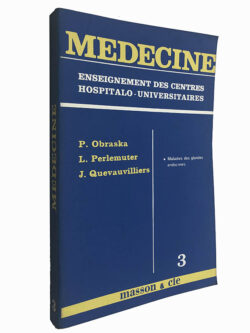 Medecine 3 (Enseignement des centres Hospitalo-Universitaires) - P. Obraska / L. Perlemuter / J. Quevauvilliers