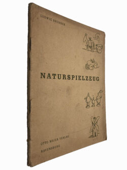 Naturspielzeug - Ludwing Brunner