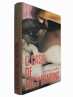 O caso de Lucy Bending - Lawrence Sanders