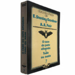 O caso do pato afogado + Tudo ou nada - E. Stanley Gardner / A. A, Fair