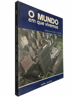 O mundo em que vivemos 6 (América do Norte e Central)