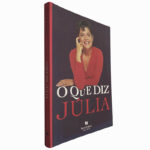 O que diz Júlia - Júlia Pinheiro