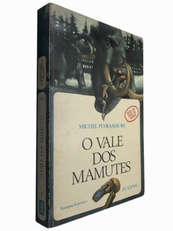 O vale dos mamutes - Michel Peyramaure