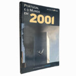 Portugal e o mundo em 2001 - José António Saraiva