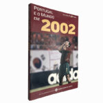 Portugal e o mundo em 2002 - José António Saraiva
