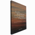Se eu soubesse o que fazer com as palavras - João de Carvalho e Branco