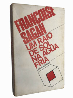 Um raio de sol na água fria - Françoise Sagan