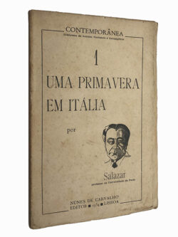 Uma primavera em Itália 1 - Salazar