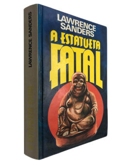 A estatueta fatal - Lawrence Sanders