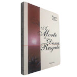 A morte de Dona Resgate - Joaquim Oliveira Ribeiro