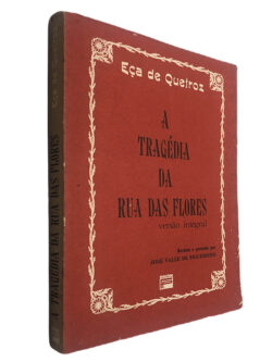 A tragédia da Rua das Flores - Eça de Queiroz