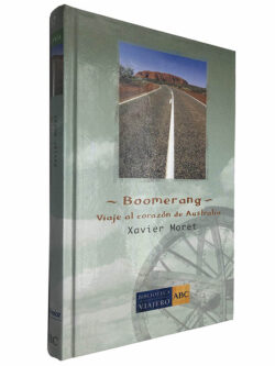 Boomerang (Viaje al corazón de Australia) - Xavier Moret