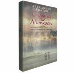 Chasing the Monsoon - Alexander Frater