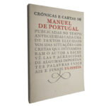 Crónicas e cartas de Manuel de Portugal - Manuel Portugal