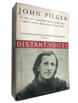 Distant voices - John Pilger
