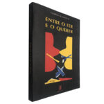 Entre o ter e o querer - Carmindo de Carvalho