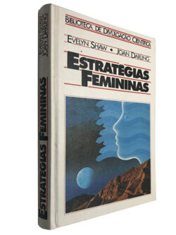 Estratégias femininas - Evelyn Shaw / Joan Darling