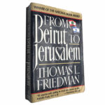 From Beirut to Jerusalem - Thomas L. Friedman