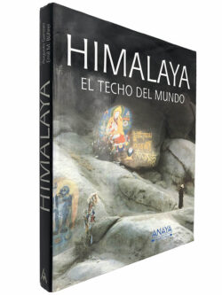 Himalaya (El techo del mundo) - Blanche C. Olschak / Augusto Gansser / Emil M. Bührer