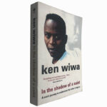 In the shadow of a saint - Ken Wiwa