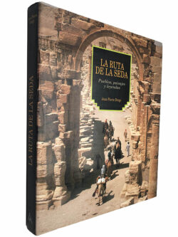 La ruta de la seda - Jean-Pierre Drège
