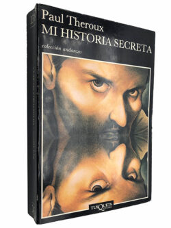 Mi historia secreta - Paul Theroux