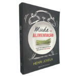 Mude de alimentação - Henri Joyeux