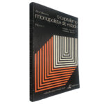 O capitalismo monopolista de Estado (Volume I) - Paul Boccara