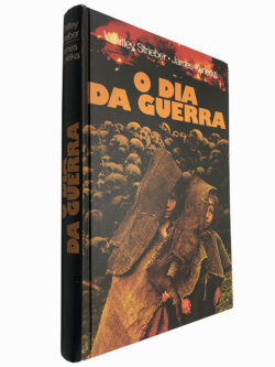 O dia da guerra - Whitley Strieber / James Kunetka