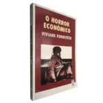 O horror económico - Viviane Forrester