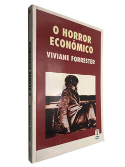 O horror económico - Viviane Forrester