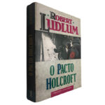 O pacto Holcroft - Robert Ludlum