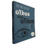 Olhos nos olhos - Júlio Machado Vaz