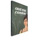 Outros contos (Volume I) - Tereza Neves