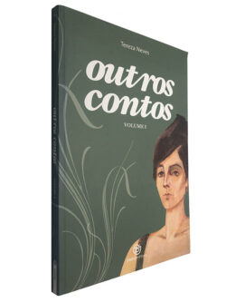 Outros contos (Volume I) - Tereza Neves