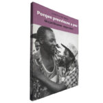 Porque prevaleceu a paz (Moçambicanos respondem) - Lucia Van Den Bergh