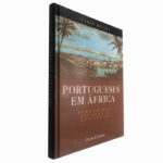 Portugueses em África (Peregrinos pícaros e funantes) - Ilídio Rocha