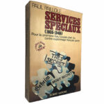 Services speciaux (1935-1945) - Paul Paillole